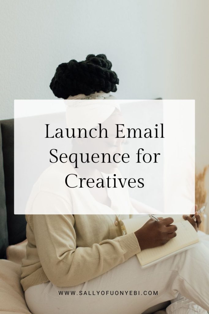 How to Create The Perfect Launch Email Sequence Template for Coaches | Sally Ofuonyebi