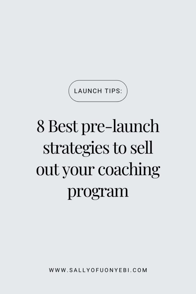 The 8 Best Pre-launch Strategies for Coaches & Course Creators | Pinterest Image 1
