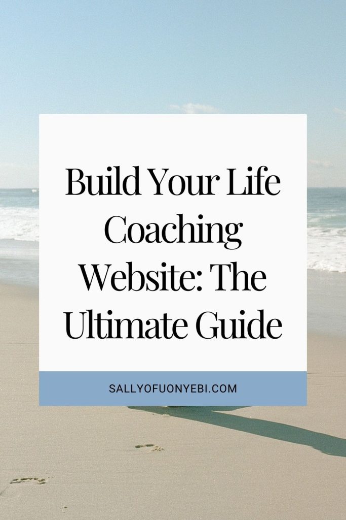 First pin for “How to Create Your Life Coach Website: A Complete Guide.”