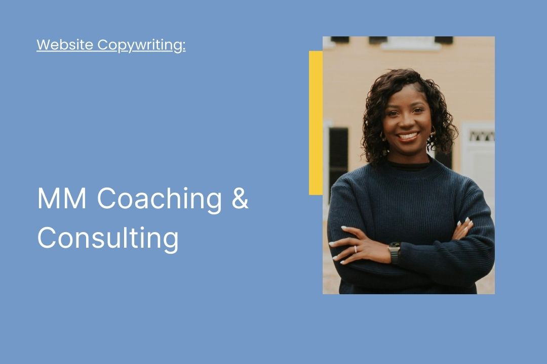 MM Coaching Website Copywriting Project 