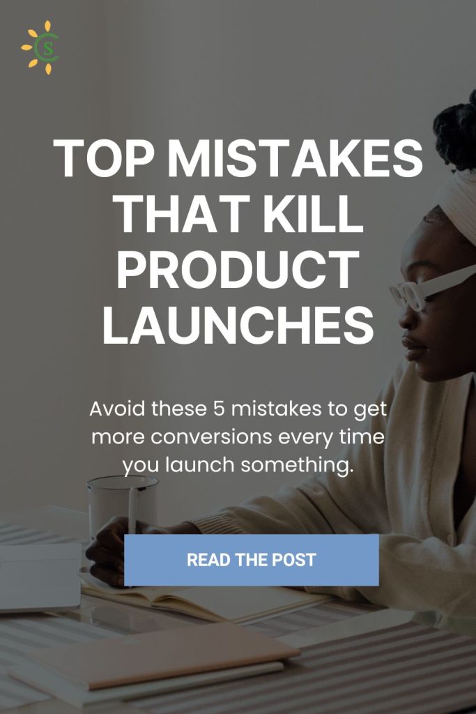 First pin for Avoid These 5  Launch Mistakes If You Want More Sales