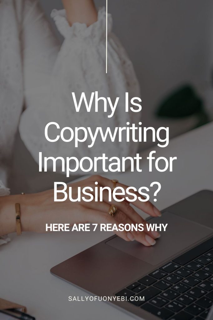 First pin for Why Is Copywriting Important for Your Business?