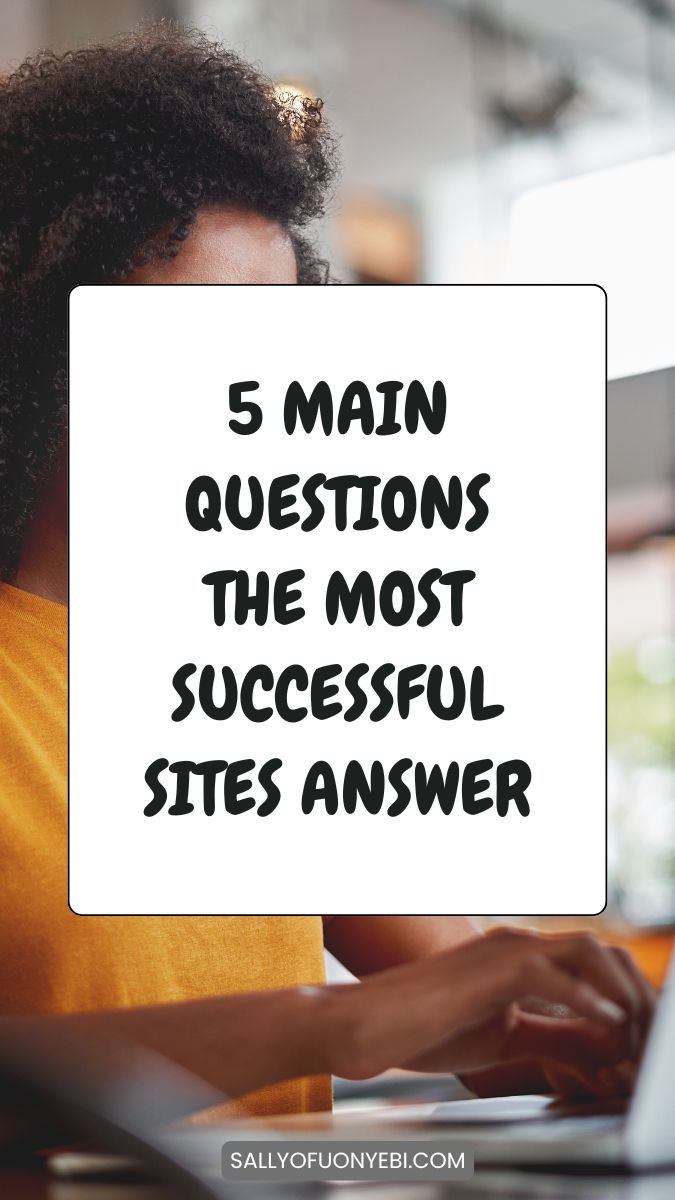 5 Main Questions Your Website Copy Must Answer